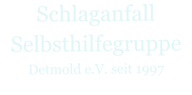 Schlaganfall  Selbsthilfegruppe Detmold e.V. seit 1997